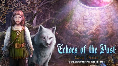game pic for Echoes of the past: Wolf healer. Collectors edition